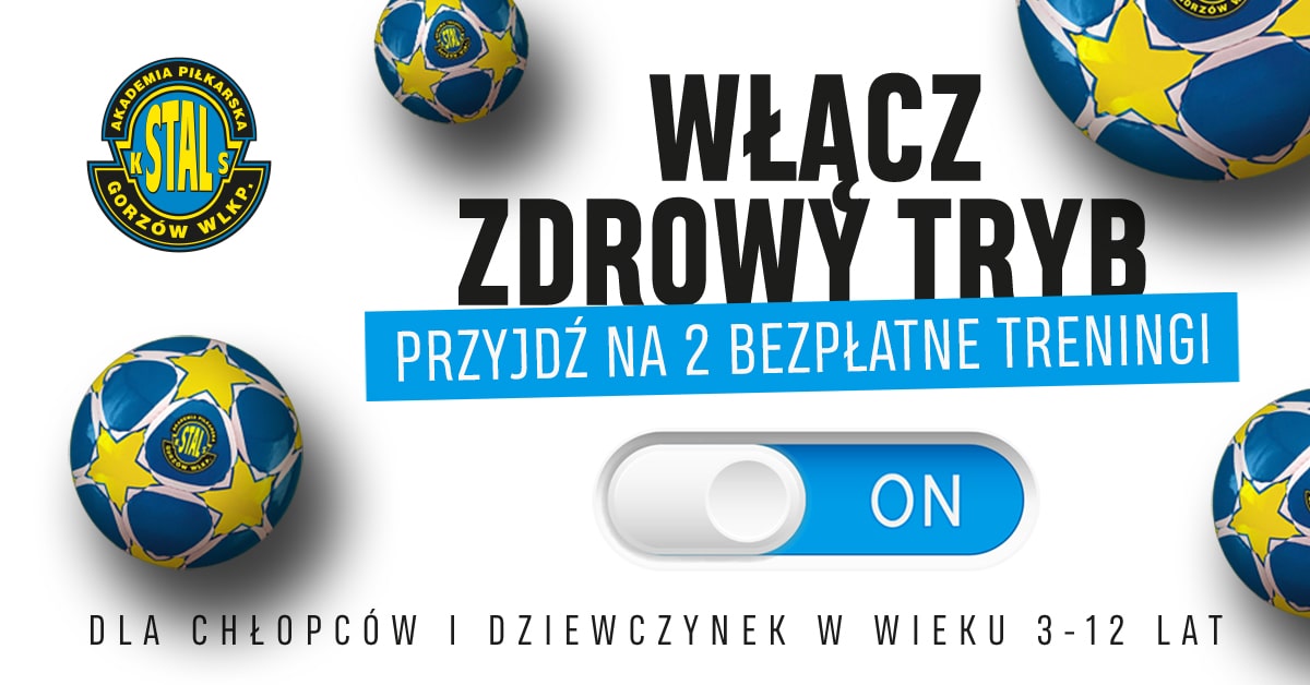 Akademia Piłkarska Stal Gorzów wiosenne nabory 