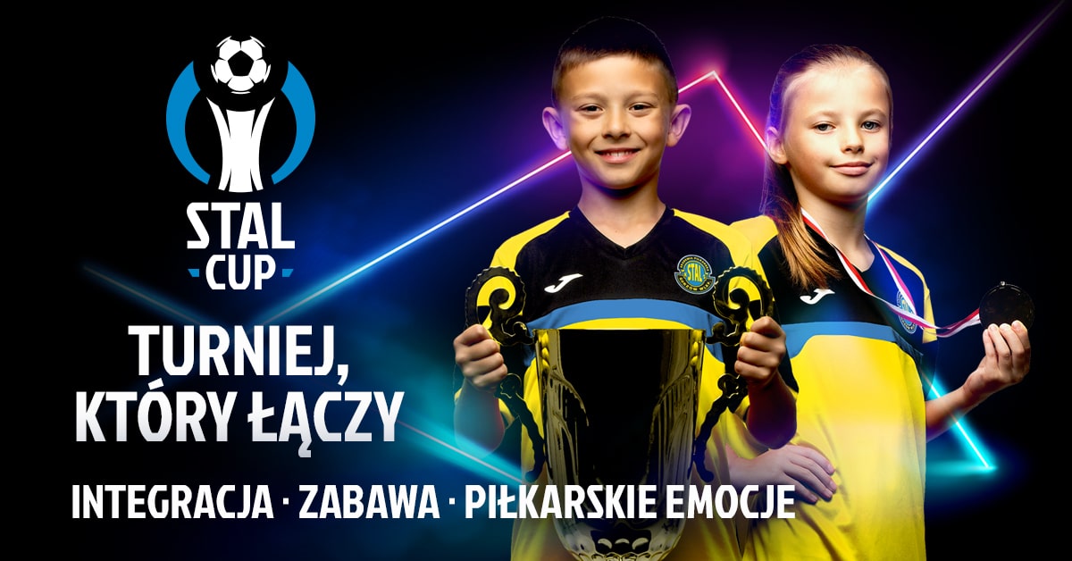 Stal Cup turniej, który łączy