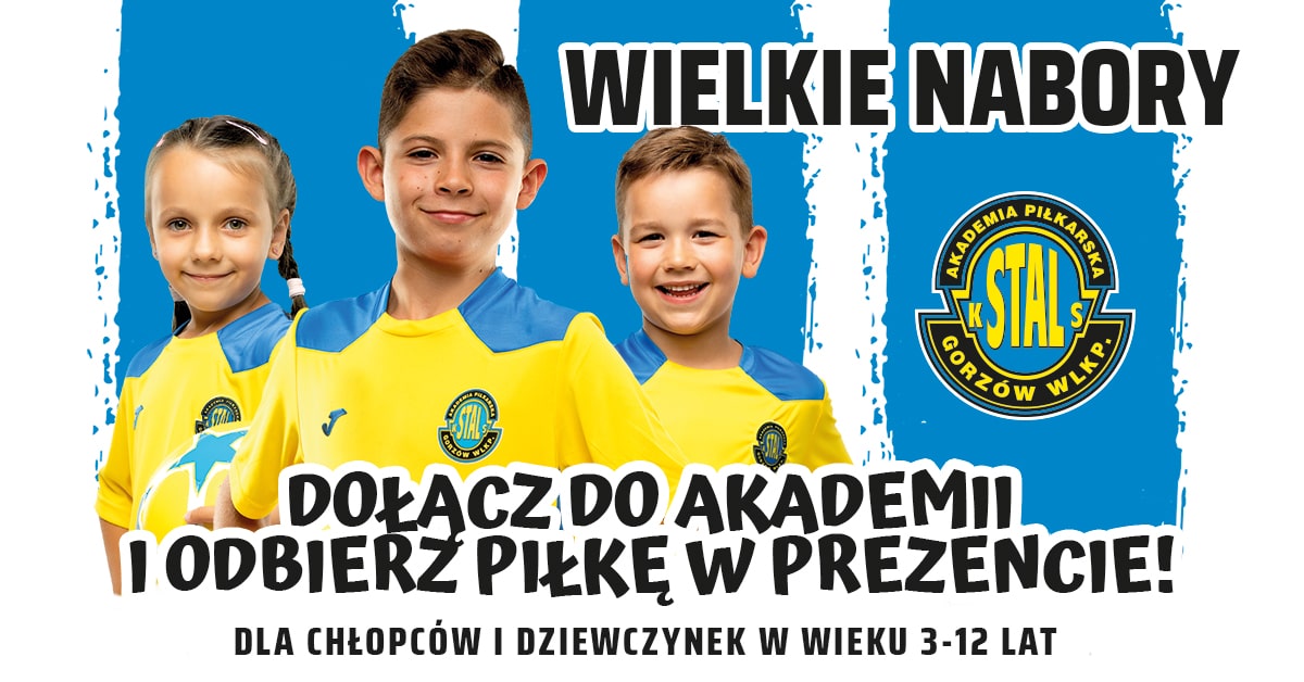 Wielkie nabory akademia stal gorzow